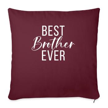 Brother Gifts - Sofakissenbezug 45 x 45 cm - Burgunderrot - Vorne
