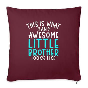 Little Brother Gifts - Sofa pillowcase 17,3'' x 17,3'' (45 x 45 cm) - burgundy - Front