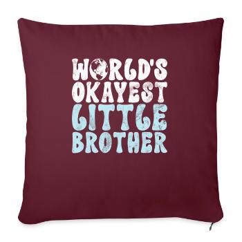 Little Brother Gifts - Sofa pillowcase 17,3'' x 17,3'' (45 x 45 cm) - burgundy - Front