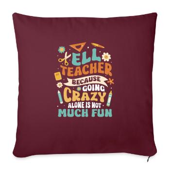 Professeur d’anglais Apprenant d’anglais Professeur d’anglais ELL - Housse de coussin décorative 45 x 45 cm - bordeaux - Devant
