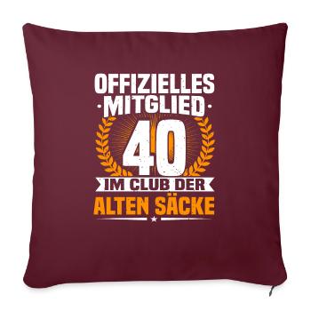 40. Geburtstag Mann, 40 Jahre alt Geburtstag - Sofakissenbezug 45 x 45 cm - Burgunderrot - Vorne