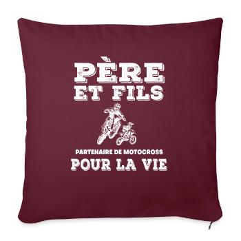 père et fils motocross partenaire la vie motard - Housse de coussin décorative 45 x 45 cm - bordeaux - Devant
