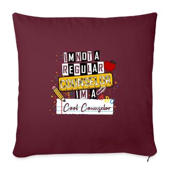 Je ne suis pas un conseiller régulier, je suis un conseiller cool F - Housse de coussin décorative 45 x 45 cm - bordeaux - Devant