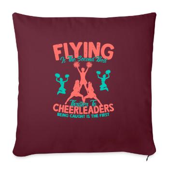 Flying Is The Second Best Thrill To Cheerleaders T - Sofakissenbezug 45 x 45 cm - Burgunderrot - Vorne