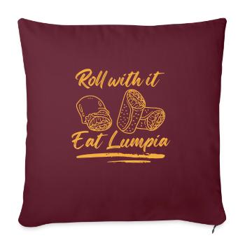 roll with it eat lumpia Design for a lover of - Sofakissenbezug 45 x 45 cm - Burgunderrot - Vorne