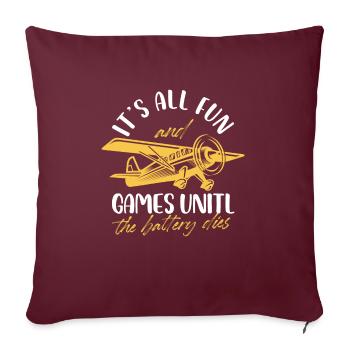 Ist all fun and games until battery dies Design - Sofakissenbezug 45 x 45 cm - Burgunderrot - Vorne