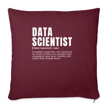Funny Data Scientist Definition Occupation Occupat - Sofakissenbezug 45 x 45 cm - Burgunderrot - Vorne