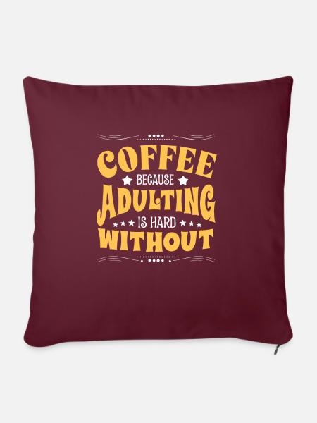 Lustiger Kaffee Spruch - Sofakissenbezug 45 x 45 cm - Burgunderrot