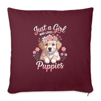 Just a Girl who loves puppies - Sofa pillowcase 17,3'' x 17,3'' (45 x 45 cm) - burgundy - Front