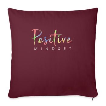 Positiver Mindset - Bleib positiv - Sofakissenbezug 45 x 45 cm - Burgunderrot - Vorne