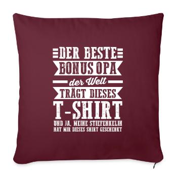 Bonus Opa Stiefenkelin Stiefgroßvater Geschenk - Sofakissenbezug 45 x 45 cm - Burgunderrot - Vorne