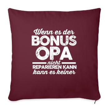 Bonus Opa Familie Stiefgroßvater Geschenk - Sofakissenbezug 45 x 45 cm - Burgunderrot - Vorne
