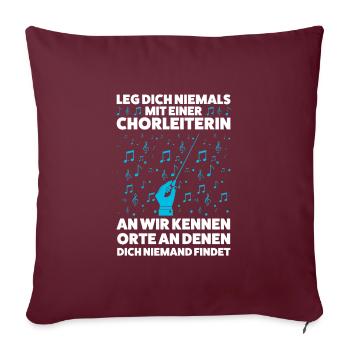 Chorleiterin Beruf Chor Geschenk - Sofakissenbezug 45 x 45 cm - Burgunderrot - Vorne