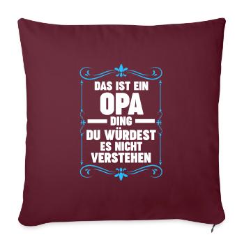 Opa Großvater Großeltern Geschenk - Sofakissenbezug 45 x 45 cm - Burgunderrot - Vorne