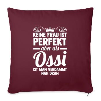 Ossi DDR Ostdeutschland Geschenk - Sofakissenbezug 45 x 45 cm - Burgunderrot - Vorne