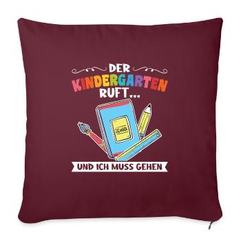 Kindergartenkind Kindergarten Kindergartenanfang G - Sofakissenbezug 45 x 45 cm - Burgunderrot - Vorne