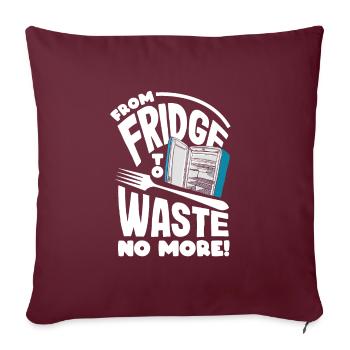 From Fridge to Fork, Waste No More! Mindful - Sofakissenbezug 45 x 45 cm - Burgunderrot - Vorne