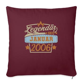 Januar 2006 Geburtstag Sprüche Retro - Sofakissenbezug 45 x 45 cm - Burgunderrot - Vorne