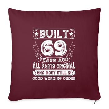 Built 69 Years Ago Original Parts Retro Birthday - Sofakissenbezug 45 x 45 cm - Burgunderrot - Vorne