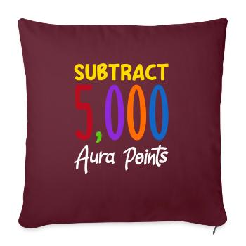 Substract 5,000 Aura Points Trendy Viral - Sofakissenbezug 45 x 45 cm - Burgunderrot - Vorne