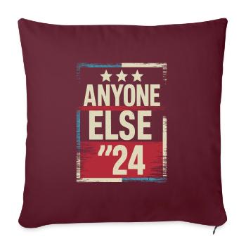 Anyone Else Election 2024 - Sofakissenbezug 45 x 45 cm - Burgunderrot - Vorne