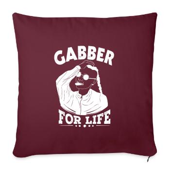 Gabber pour la vie - Housse de coussin décorative 45 x 45 cm - bordeaux - Devant