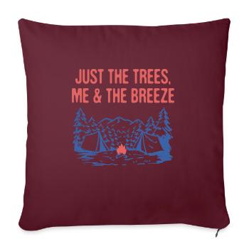 Just the Trees Me & the Breeze Camping Introvert - Sofakissenbezug 45 x 45 cm - Burgunderrot - Vorne