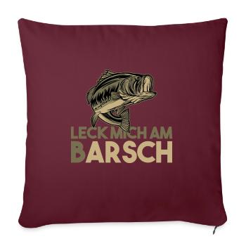 Leck mich am Barsch Angler Angelhacken Spruch - Sofakissenbezug 45 x 45 cm - Burgunderrot - Vorne