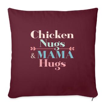 Nugs de poulet et câlins de maman - Housse de coussin décorative 45 x 45 cm - bordeaux - Devant