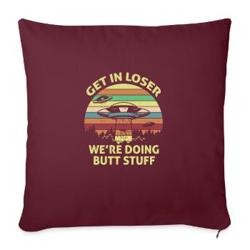 Obtenez dans le perdant nous faisons bout de chemise de chemise de cru - Housse de coussin décorative 45 x 45 cm - bordeaux - Devant