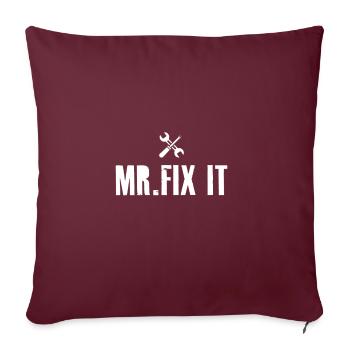 Mr Fix It Geschenk für den Mechaniker - Sofakissenbezug 45 x 45 cm - Burgunderrot - Vorne