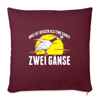 Was ist besser als eine Gans? Zwei Gänse - Sofakissenbezug 45 x 45 cm - Burgunderrot - Vorne