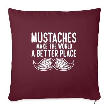 Les moustaches rendent le monde drôle : un meilleur endroit - Housse de coussin décorative 45 x 45 cm - bordeaux - Devant