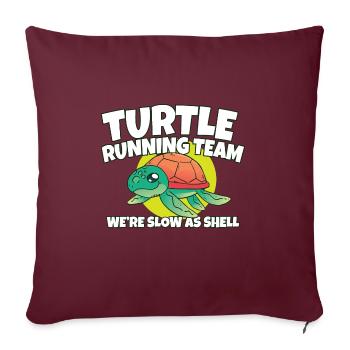 Funny Marathon Turtle Running Team We're Slow As - Sofakissenbezug 45 x 45 cm - Burgunderrot - Vorne