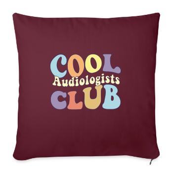 Audiologiste cool Club Oreille Médecin de l’oreille Audiologie - Housse de coussin décorative 45 x 45 cm - bordeaux - Devant