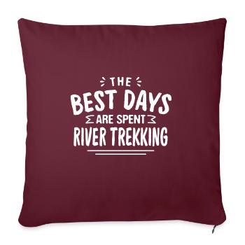 The Best Days Are Spent River Trekking River - Sofakissenbezug 45 x 45 cm - Burgunderrot - Vorne