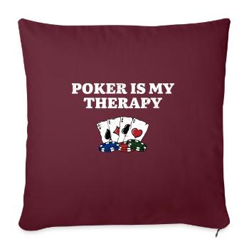 Poker Thérapie Joueur Hobby Jeu Passe-temps - Housse de coussin décorative 45 x 45 cm - bordeaux - Devant