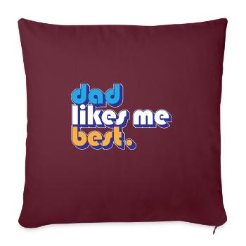 Papa m’aime le mieux L’enfant préféré de papa Drôle - Housse de coussin décorative 45 x 45 cm - bordeaux - Devant