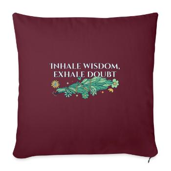 Inspirez Sagesse Expirez Doute Sauge Guérison Smudge - Housse de coussin décorative 45 x 45 cm - bordeaux - Devant