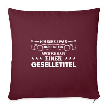 Geselle 2023 Geselle Geselle bestanden Geschenk - Sofakissenbezug 45 x 45 cm - Burgunderrot - Vorne