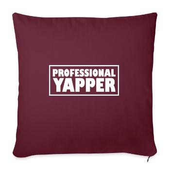 Yapper professionnel parlant couramment l’argot yalpais - Housse de coussin décorative 45 x 45 cm - bordeaux - Devant