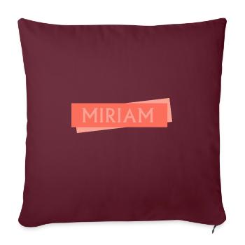 Miriam als Mädchenname - Sofakissenbezug 45 x 45 cm - Burgunderrot - Vorne