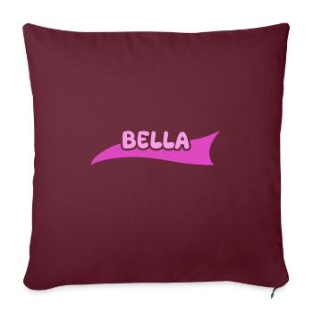 Bella als Vorname - Sofakissenbezug 45 x 45 cm - Burgunderrot - Vorne