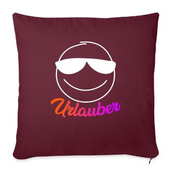 Urlauber Urlaub Ferien - Sofakissenbezug 45 x 45 cm - Burgunderrot - Vorne