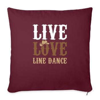 Idée cadeau de danse live love line - Housse de coussin décorative 45 x 45 cm - bordeaux - Devant