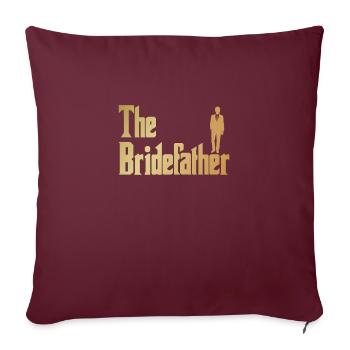 T-shirt Bridefather, grand père de la mariée - Housse de coussin décorative 45 x 45 cm - bordeaux - Devant