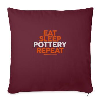 Cool Eat Sleep Pottery Repeat - Sofakissenbezug 45 x 45 cm - Burgunderrot - Vorne