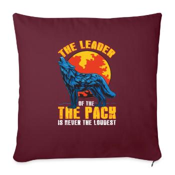 Le chef de la meute n'est jamais les loups les plus bruyants - Housse de coussin décorative 45 x 45 cm - bordeaux - Devant
