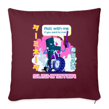 Le Sushinator est de retour! - Housse de coussin décorative 45 x 45 cm - bordeaux - Devant