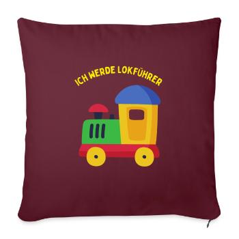 Ich werde Lokführer. Kindergeburtstag - Sofakissenbezug 45 x 45 cm - Burgunderrot - Vorne